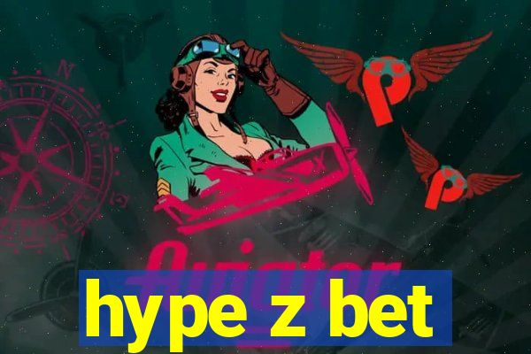 hype z bet